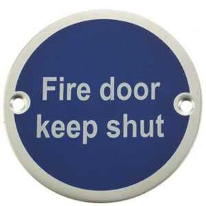 Fire Door Keep Shut Signage 76mm